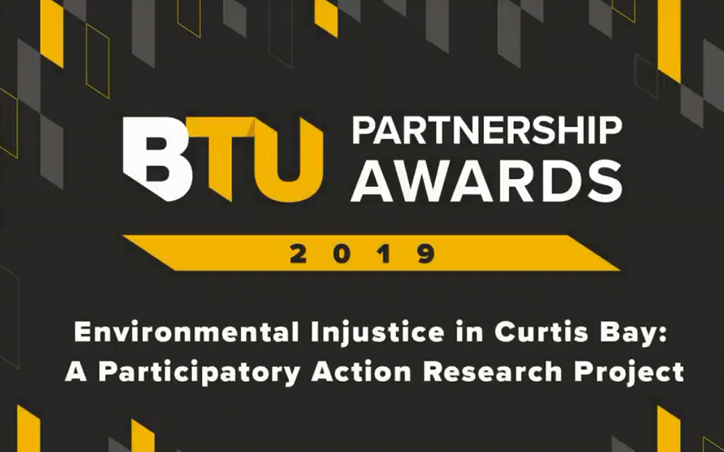 Video of BTU Partnership Awards: Environmental Injustice in Curtis Bay