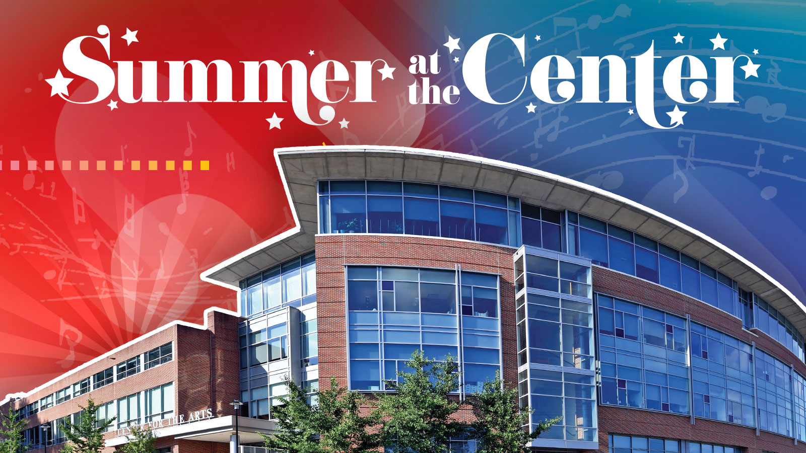 Summer at the Center graphic with COFAC