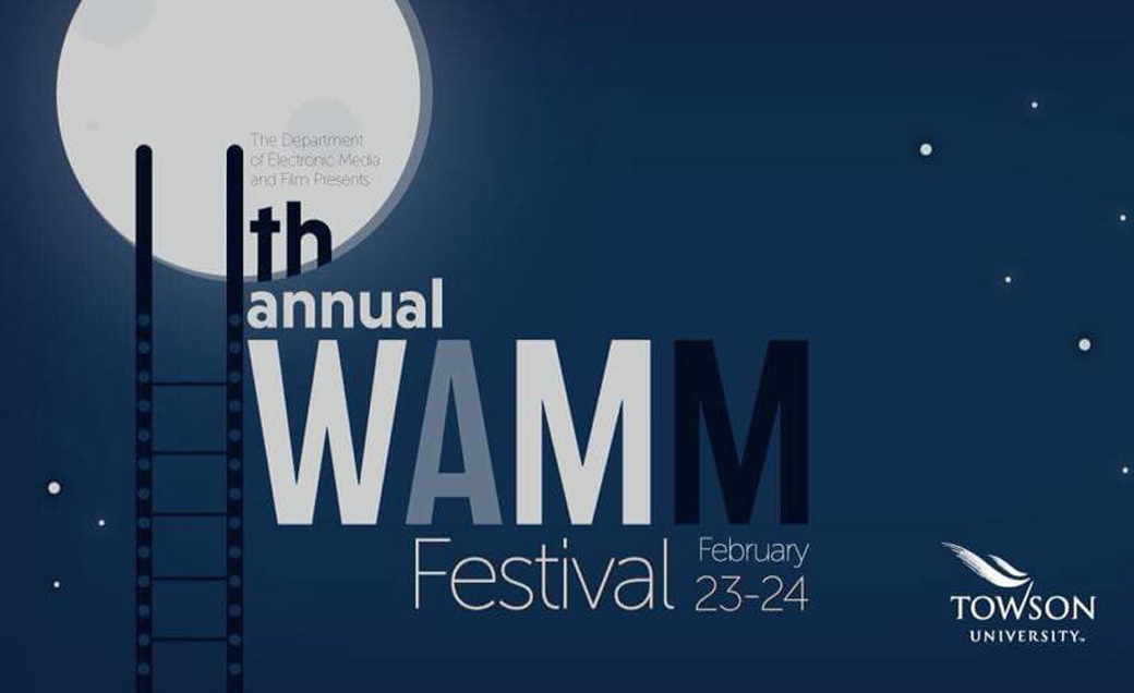 Poster of the The Department of Electronic Media and Film’s 11th Annual WAMM Festival for February 23 and 24.